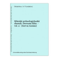 Sibirskii Archeologicheskii Sbornik. Drevnaia Sibir. - Vol. 2 - (text In Russian) - Langues Slaves