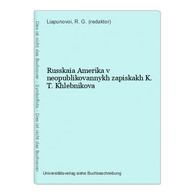 Russkaia Amerika V Neopublikovannykh Zapiskakh K. T. Khlebnikova - Langues Slaves