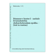 Priamure V Kontse I - Nachale II Tysiacheletiia Chzhurchzhynskaia Epokha. - (text In Russian) - Langues Slaves