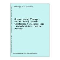 Strany I Narody Vostoka. - Vol. XI . Strany I Narody Tsentralnoi, Vostochnoi I Iugo - Vostochnoi Azii. - (text - Langues Slaves