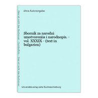 Sbornik Za Narodni Umotvoreniia I Narodnopis. - Vol. XXXIX - (text In Bulgarien) - Slavische Talen