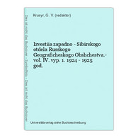 Izvestiia Zapadno - Sibirskogo Otdela Russkogo Geograficheskogo Obshchestva.- Vol. IV. Vyp. 1. 1924 - 1925 God - Slavische Talen