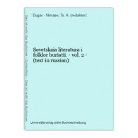 Sovetskaia Literatura I Folklor Buriatii. - Vol. 2 - (text In Russian) - Langues Slaves