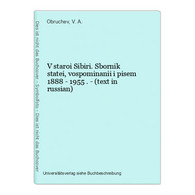 V Staroi Sibiri. Sbornik Statei, Vospominanii I Pisem 1888 - 1955 . - (text In Russian) - Langues Slaves