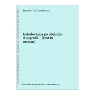 Issledovaniia Po Obshchei Etnografii. - (text In Russian) - Slav Languages