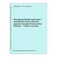 Rasogeneticheskie Protsessy V Etnicheskoi Istorii. Sbornik Pamiati Georgiia Frantsevicha Debetsa. - (text In R - Langues Slaves