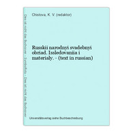 Russkii Narodnyi Svadebnyi Obriad. Issledovaniia I Materialy. - (text In Russian) - Slavische Talen