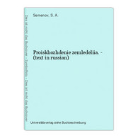 Proiskhozhdenie Zemledeliia. - (text In Russian) - Slav Languages