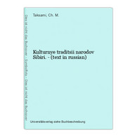 Kulturnye Traditsii Narodov Sibiri. - (text In Russian) - Langues Slaves