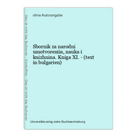 Sbornik Za Narodni Umotvoreniia, Nauka I Knizhnina. Kniga XI. - (text In Bulgarien) - Langues Slaves