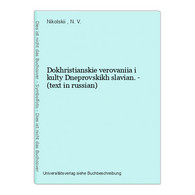 Dokhristianskie Verovaniia I Kulty Dneprovskikh Slavian. - (text In Russian) - Langues Slaves