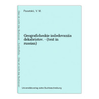 Geograficheskie Issledovaniia Dekabristov. - (text In Russian) - Langues Slaves