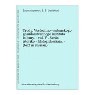 Trudy. Vostochno - Suburskogo Gosudarstvennogo Instituta Kultury. - Vol. V . Seriia Istoriko - Filologicheskai - Slav Languages