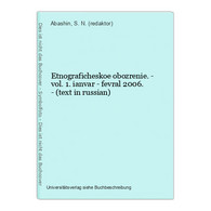 Etnograficheskoe Obozrenie. - Vol. 1. Ianvar - Fevral 2006. - (text In Russian) - Slav Languages