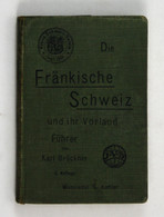 Die Fränkische Schweiz Und Ihr Vorland. - 3. Auflage. - Maps Of The World