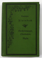 Salzhammergut, Oberbaiern Und Algäu. Die Deutschen Hochlande In Wort Und Bild. Deutsches Alpenbuch - Maps Of The World