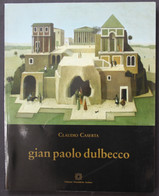 Gian Paolo Dulbecco. Antologia Della Pittura. - Photographie
