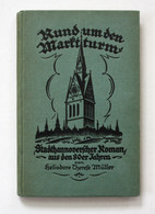 Rund Um Den Marktturm. Stadthannoverscher Roman Aus Den 80er Jahren. - Autori Internazionali