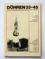 Döhren 33 - 45. Ein Dokumentation Des Geschichtsprojekts Döhren. Alltag In Stadtteil Und Christlichen Jugendve - 4. 1789-1914