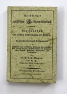 Vollständiges Politisches Taschenwörterbuch. Ein Handbuch Zur Leichten Verständigung Der Politik, Der Staatswi - 4. 1789-1914