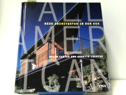 All American. Neue Architektur In Den USA - Arquitectura