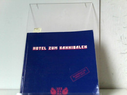 Hotel Zum Kannibalen - Andere & Zonder Classificatie