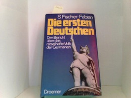 Die Ersten Deutschen. Sonderausgabe. Der Bericht über Das Rätselhafte Volk Der Germanen - Germany (general)