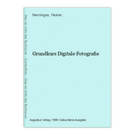 Grundkurs Digitale Fotografie - Fotografía