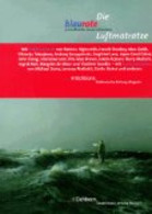 Die Blaurote Luftmatratze. 15 Schriftsteller Lassen Sich Treiben - Novelle