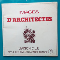 IMAGES D'ARCHITECTES N° 21 Hiver 1979 - Revue Des Ciments Lafarge - Haus & Dekor