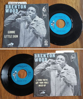 RARE French SP 45t RPM BIEM (7") BRENTON WOOD (Lang, 1967) - Soul - R&B