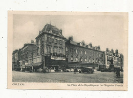 Cp , Commerce , LES MAGASINS FRANCIS ,place De La REPUBLIQUE ,45 , ORLEANS , Vierge - Negozi