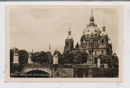 1000 BERLIN, Dom Und Schloßbrücke - Mitte