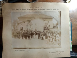 Attention PHOTO GRAND FORMAT Souvenir De La Remise Du Drapeau De La 1882e Section Des Vétérans à DIEMOZ, Le 29 Mai 1904 - Diémoz