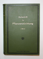 Zeitschrift Für Pflanzenzüchtung. 1. Band. - Natuur