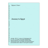 Journey To Egypt - Asien Und Nahost