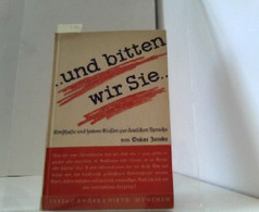 .. Und Bitten Wir Sie... - German Authors