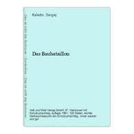 Das Baubataillon - German Authors
