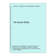 Die Opium Mafia - Duitse Auteurs