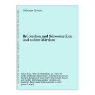 Brüderchen Und Schwesterchen Und Andere Märchen - Deutschsprachige Autoren