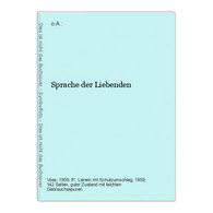 Sprache Der Liebenden - Deutschsprachige Autoren