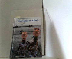 Überleben Im Sahel - German Authors