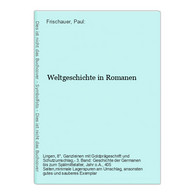 Weltgeschichte In Romanen - Deutschsprachige Autoren