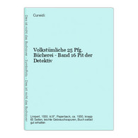 Volkstümliche 25 Pfg. Bücherei - Band 16 Pit Der Detektiv - Autores Alemanes