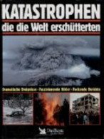 Katastrophen Die Die Welt Erschütterten - German Authors