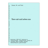 Tiere Mit Und Neben Uns - Deutschsprachige Autoren