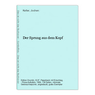 Der Sprung Aus Dem Kopf - German Authors