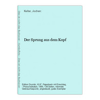 Der Sprung Aus Dem Kopf - Duitse Auteurs