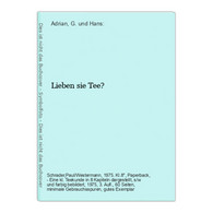 Lieben Sie Tee? - Autores Alemanes