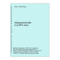 Johanniterstraße 2-5,1872-1944 - Auteurs All.